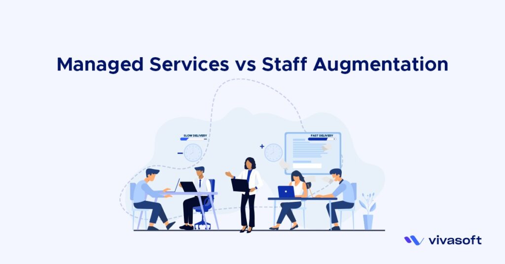 Differences between if staff augmentation and managed service-compressed